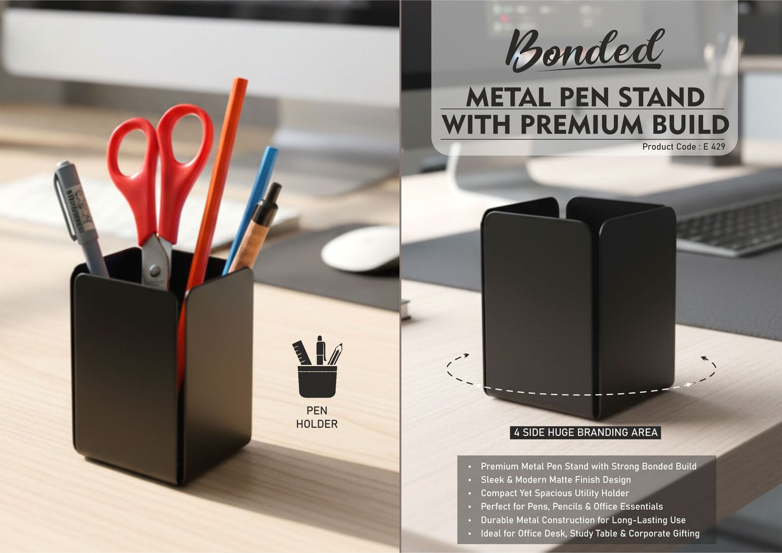 Bonded: Metal pen stand with premium build | 4 side Huge branding area