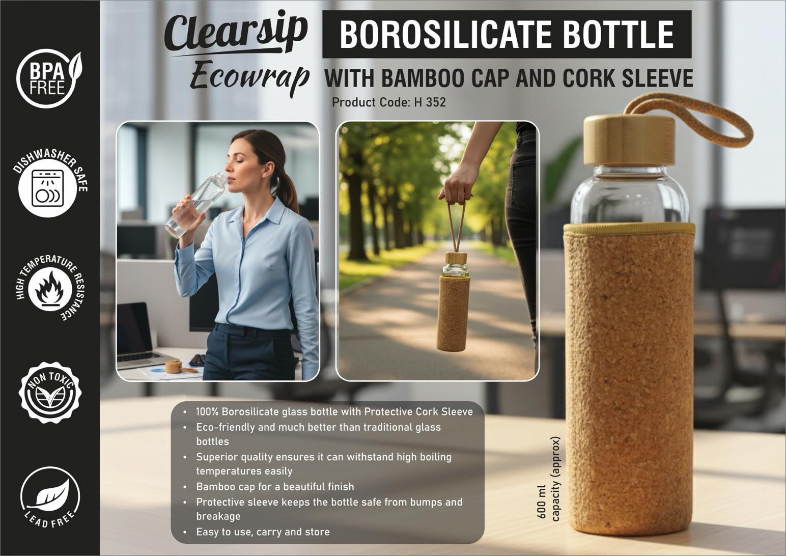 ClearSip EcoWrap: Borosilicate Glass bottle with Bamboo Cap and Cork sleeve | Capacity 600ml (approx)